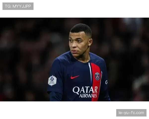 姆巴佩离队悬念未解，转会市场走向引多方关注