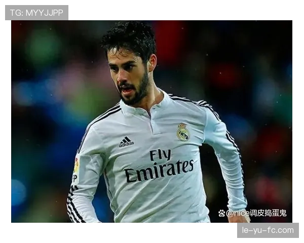 伊斯科本赛季西甲表现稳健，核心作用持续提升